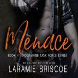 Menace, Laramie Briscoe