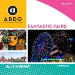 Fantastic Fairs, Julie Murray