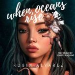 When Oceans Rise, Robin Alvarez