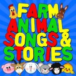 Farm Animal Songs & Stories, Traditional