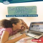 Smart Internet Surfing Evaluating Websites and Advertising