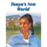 Tonya's New World, Tamera Bryant