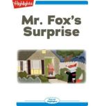 Mr. Fox's Surprise, Dianne Moritz