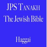 Haggai, The Jewish Publication Society