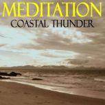 Meditations  Coastal Thunder, LowApps Studios