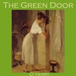 The Green Door, O. Henry