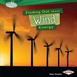 Finding Out about Wind Energy, Matt Doeden