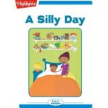 A Silly Day, Highlights for Children