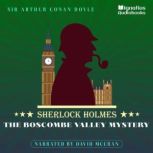 The Boscombe Valley Mystery Sherlock Holmes, Sir Arthur Conan Doyle