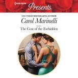 The Cost of the Forbidden, Carol Marinelli