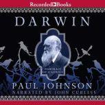 Darwin Portrait of a Genius, Paul Johnson