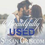 Beautifully Used, Susan Griscom