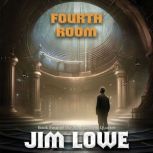 Fourth Room, Jim Lowe