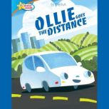 Ollie Goes the Distance / All About Electric Cars, Claire Winslow