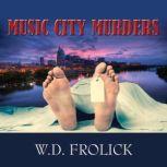 Music City Murders None, W.D. Frolick