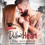 Dillon's Heart, Loni Nichole