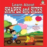 Learn About Shapes and Sizes, Ruth Roberts