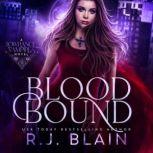 Blood Bound, RJ Blain