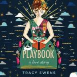 Playbook, Tracy Ewens