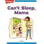 Can't Sleep Mama, Nancy White Carlstrom