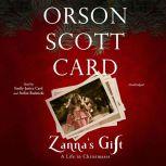 Zanna's Gift A Life in Christmases, Orson Scott Card