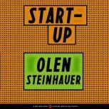 Start-Up, Olen Steinhauer