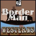 Border Man, Frank Bonham