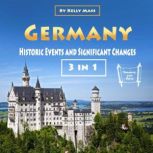 Germany Historic Events and Significant Changes, Kelly Mass