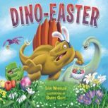 Dino-Easter, Lisa Wheeler