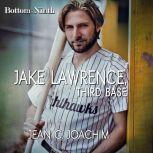Jake Lawrence, Third Base, Jean C. Joachim