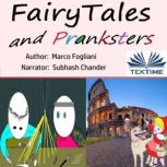 FairyTales and Pranksters, Marco Fogliani