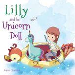 Lilly and Her Unicorn Doll Vol.4 Honesty and Truthfulness