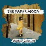The Paper Moon An Inspector Montalbano Mystery, Andrea Camilleri; Translated by Stephen Sartarelli