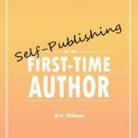 Self-Publishing for First-Time Authors