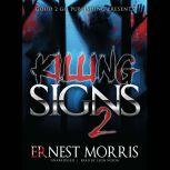 Killing Signs 2, Ernest Morris
