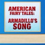 Armadillo's Song, unknown