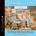 In Grandma's Attic, Arleta Richardson