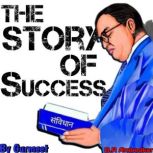 The story of success. B.R Ambedkar, Gurmeet