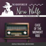 Adventures of Nero Wolfe: Case of the Midnight Ride, The, J. Donald Wilson