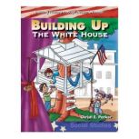 Building Up the White House Building Fluency through Reader's Theater, Christi E. Parker