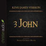 The Holy Bible in Audio - King James Version: 3 John, David Cochran Heath