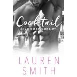 Cocktail, Lauren Smith