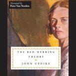 The Red-Herring Theory, John Updike