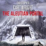 The Aleutian Portal, Christopher Cartwright