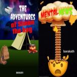 The adventures of Simon the boy. Mental news, BARAKATH
