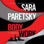 Body Work A V. I. Warshawski Novel, Sara Paretsky