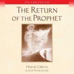The Return of the Prophet
