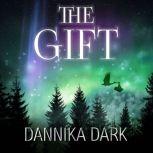 The Gift A Christmas Novella, Dannika Dark