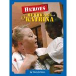 Heroes of Hurricane Katrina, Hannah Jones