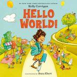 Hello World!, Kelly Corrigan